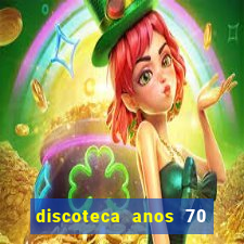 discoteca anos 70 80 90